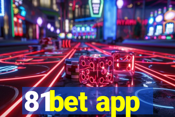 81bet app